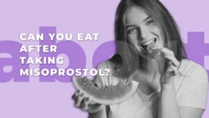 Can You Eat After Taking Misoprosto