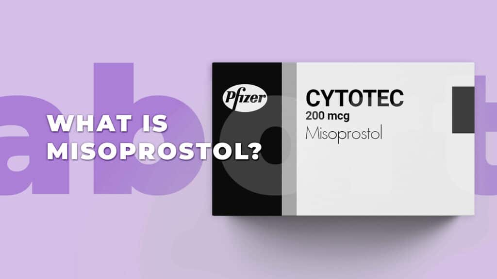 What is Misoprostol