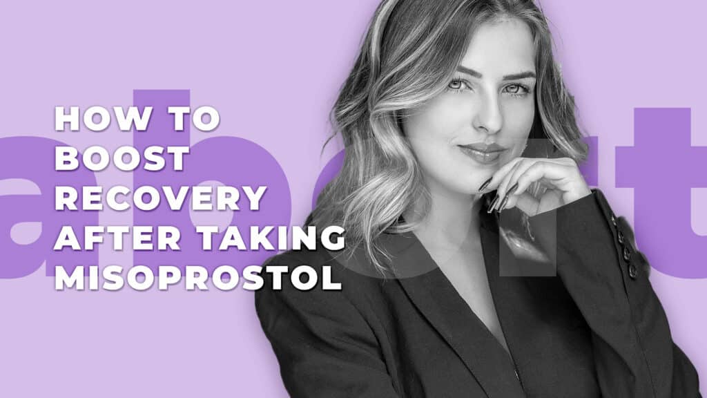 How to boost recovery after taking misoprostol