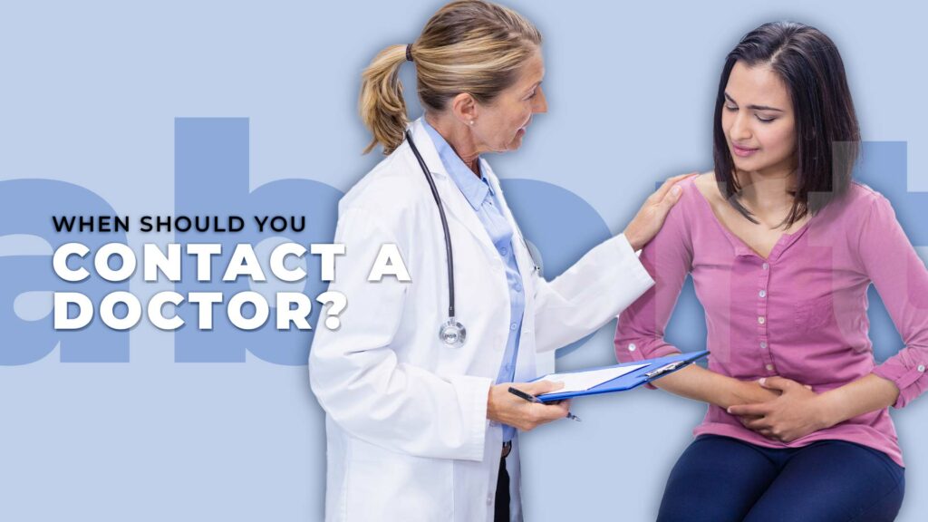 When should you contact a doctor