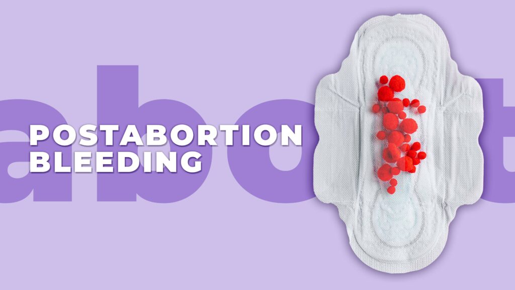 Postabortion Bleeding