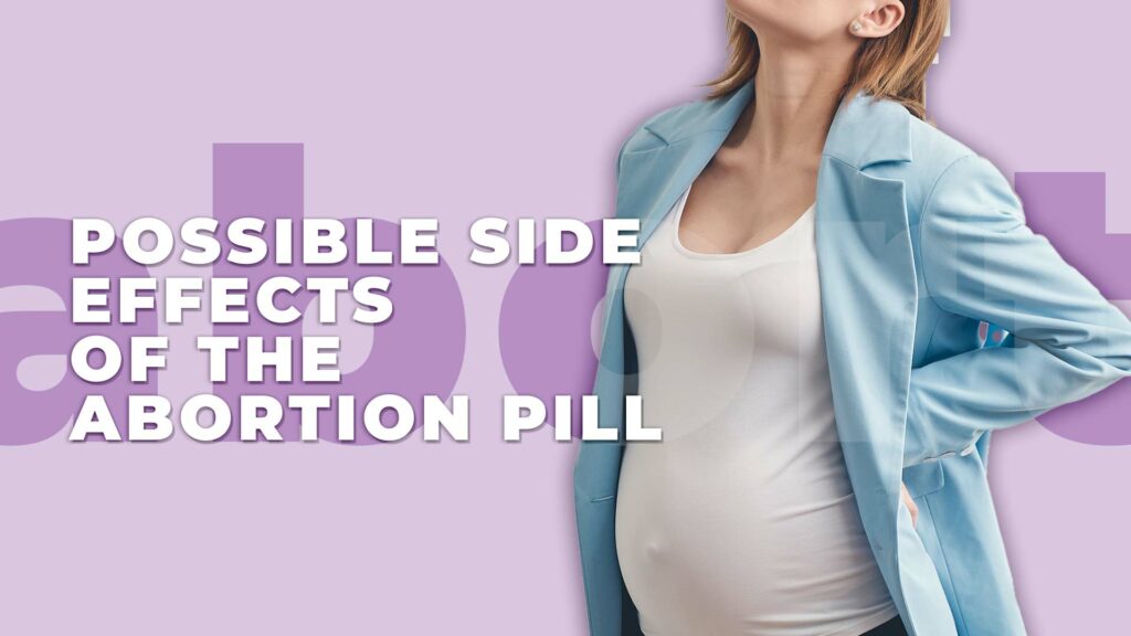 2. Possible Side Effects of the Abortion Pill