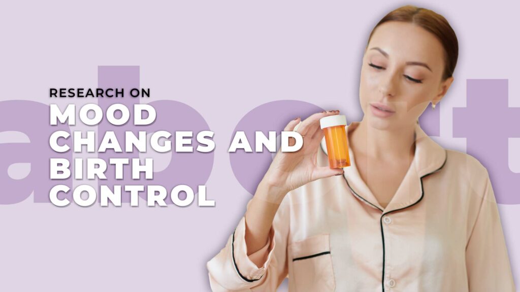 Research on Mood Changes and Birth Control