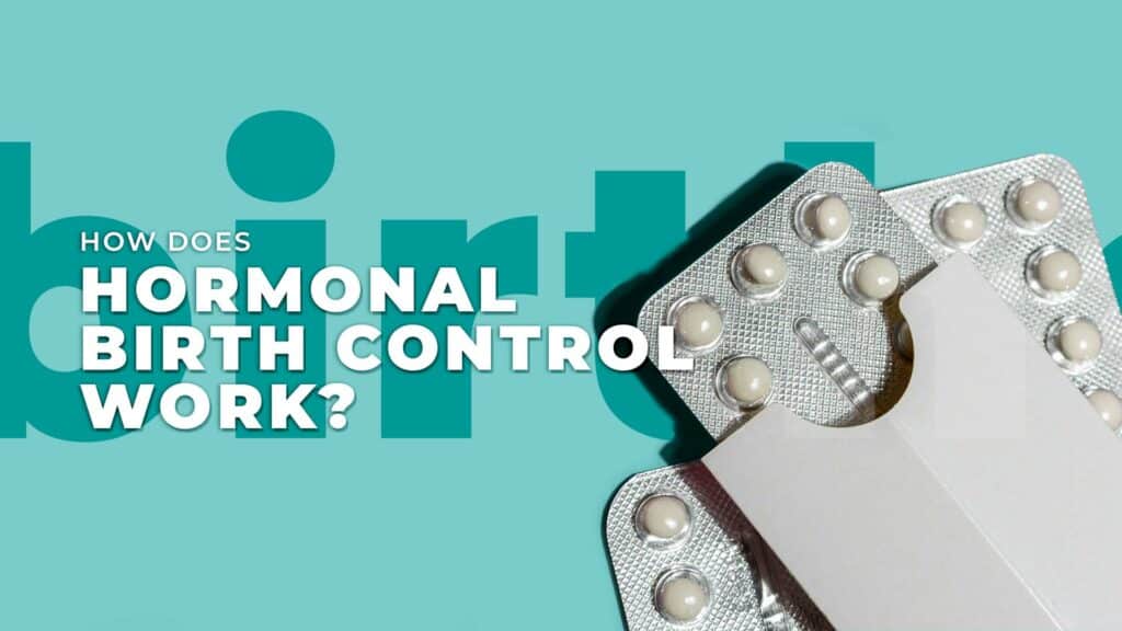 How does hormonal birth control work